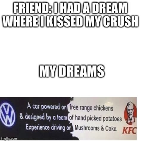 My Dreams R Memes Know Your Meme