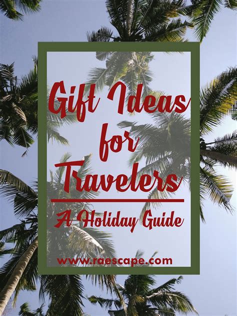 GIFT IDEAS FOR FILIPINO TRAVELERS — RAESCAPE