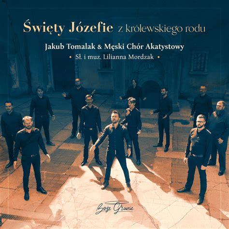 Święty Józefie z królewskiego rodu Single Album by Jakub Tomalak