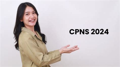 Link Pendaftaran CPNS 2024 Dan Syaratnya Lengkap Cara Cek Formasi