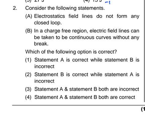 Consider The Following Statements A Electrostatics Field Lines Do Not