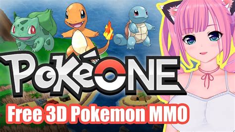 VtuberFree 3D Pokemon MMO Let S Play PokeONE YouTube