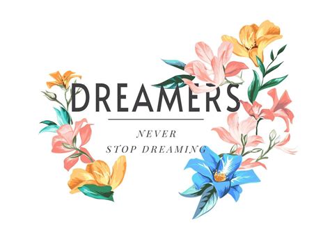 Dreamers Slogan With Colorful Flowers Illustration 2468252 Vector Art At Vecteezy