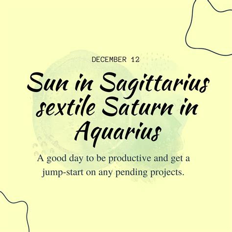 Transit Of Dec Sun In Sagittarius Sextile Saturn In Aquarius