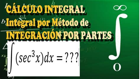 C Lculo Integral M Todo Por Integraci N Por Partes Ilate Youtube