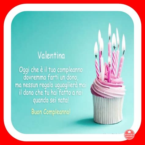 Buon Compleanno Valentina Bellissime Immagini Nuove Licondividi It