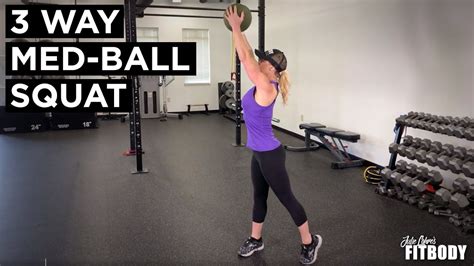 Way Med Ball Squat Youtube