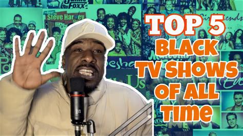 Top 5 Black Tv Shows Of All Time Ronnie Reacts Youtube