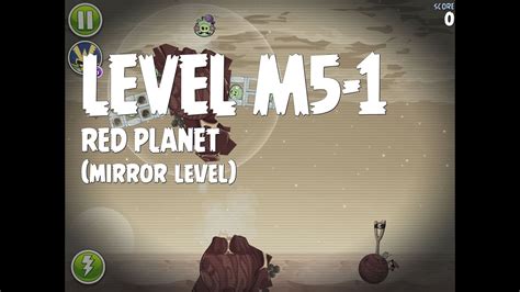 Angry Birds Space Red Planet Level M5 1 Mirror World Walkthrough 3 Star Youtube