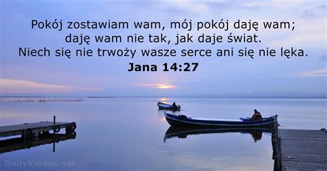 7 Stycznia 2022 Biblijny Werset Dnia Jana 14 27 DailyVerses Net