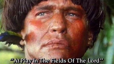 At Play In The Fields Of The Lord 1991 Imdb