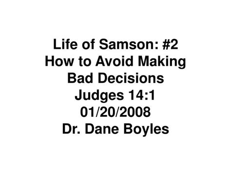 Ppt Life Of Samson How To Avoid Making Bad Decisions Judges