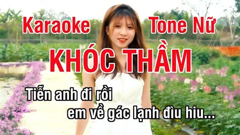 Khóc Thầm Karaoke Nhạc Sống Hay Tone Nữ Rê Thứ Karaoke Lê Thiết YouTube