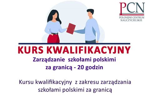 Kurs Kwalifikacyjny Z Zakresu Zarz Dzania Szko Ami Polskimi Za Granic