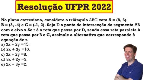 UFPR 2022 No plano cartesiano considere o triângulo ABC A 8 6