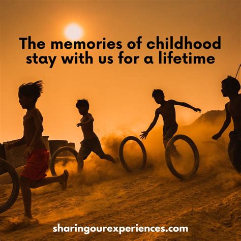 Childhood Memories Quotes