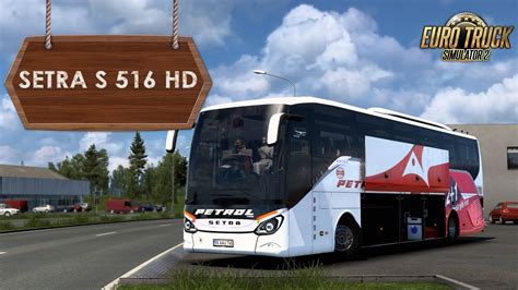 Experience SETRA S 516 HD BUS Euro Truck Simulator 2 Marin 5 YouTube