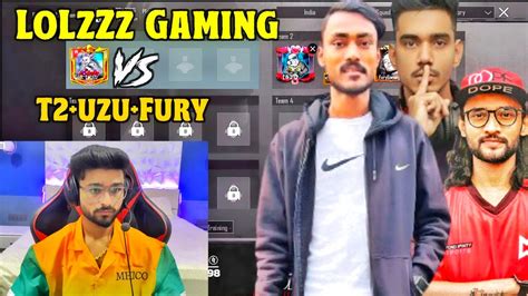 Custom Room Tdm 1 V 3 Lolzzz Gaming Vs T2 Gaming Fury Gaming Uzu