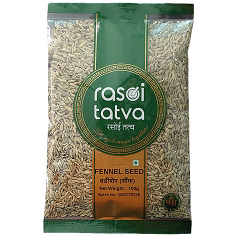 Buy Rasoi Tatva Fennel Seed Natural Premium Quality Online At