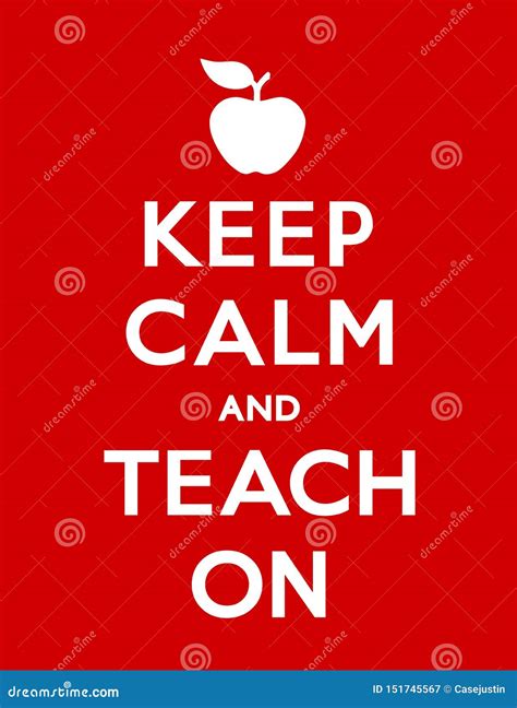 Keep Calm And Teach On Poster Apple For The Teacher Stock Vector