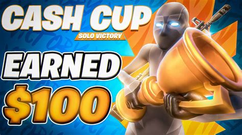 How I Made 100 In The Solo Victory Cash Cup 🏆 Youtube