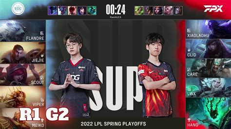 Edg Vs Fpx Game Round Playoffs Lpl Spring Edward Gaming