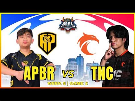 Apbren Vs Tnc Game Regular Season Week Youtube