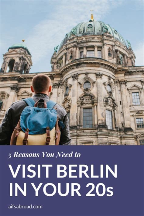 5 Reasons Why You Should Visit Berlin In Your 20s