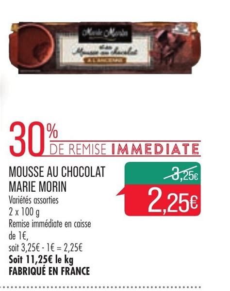 Promo Mousse Au Chocolat Marie Morin Chez Match