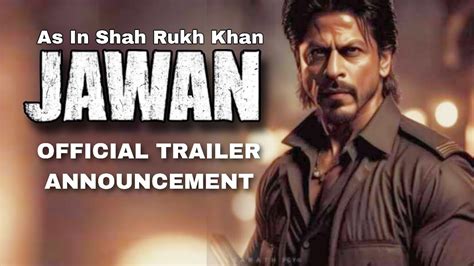 Jawan Official Trailer Out Today Shah Rukh Khan Nayantara Atlee