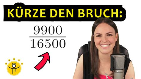 KÜRZE den Bruch soweit wie möglich Brüche kürzen einfach erklärt