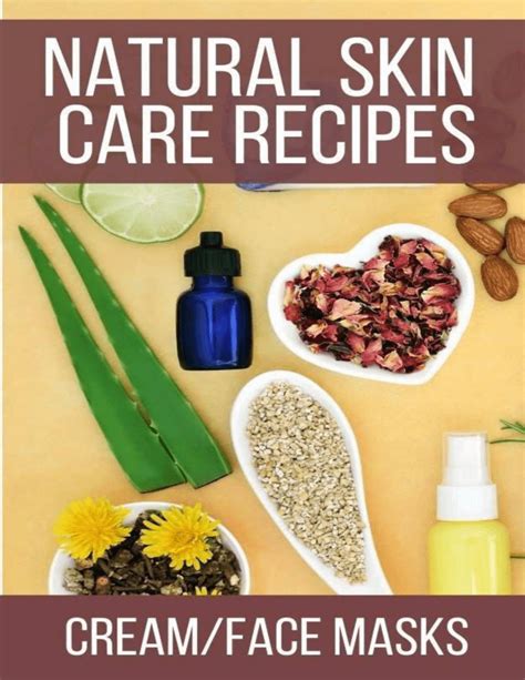 Natural Skin Care Recipes