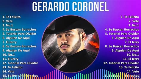 Gerardo Coronel 2024 MIX Grandes Exitos Te Felicito Vete No 1 Se