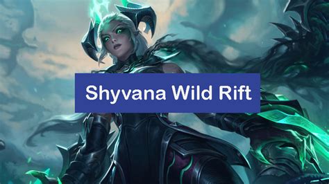 Shyvana Wild Rift Build 2024 Items Runes Combo [pro] Zathong