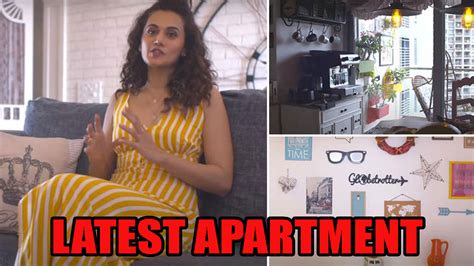 Look Inside Taapsee Pannus Latest Apartment Iwmbuzz