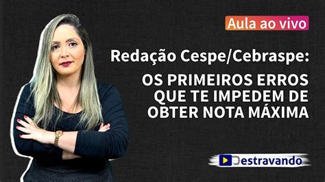 Reda O Cespe Cebraspe Os Primeiros Erros Que Te Impedem De Chegar