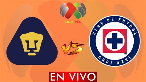 Pumas Vs Cruz Azul En Vivo Cuartos De Final Liga Bbva Mx Clausura