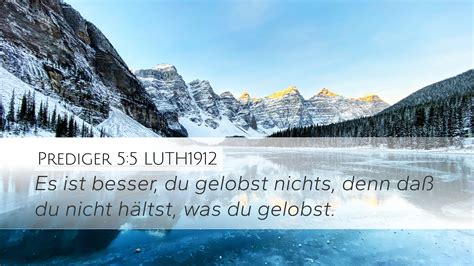 Prediger 5 5 LUTH1912 Desktop Wallpaper Es Ist Besser Du Gelobst