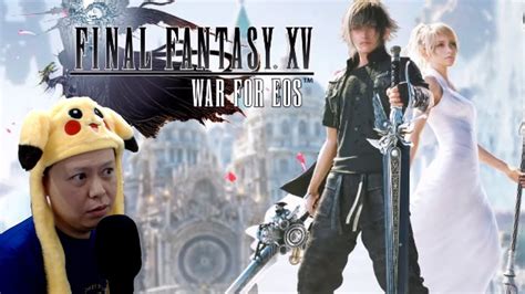 So Finally I Tried Final Fantasy Xv War For Eos Bluestacks Youtube