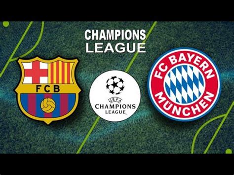 Assistir Barcelona X Bayern Munique AO VIVO Pela Champions League