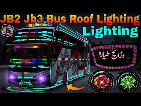 New Update Hd Lighting File Bussid Jb Jb Roof Lighting File Bus