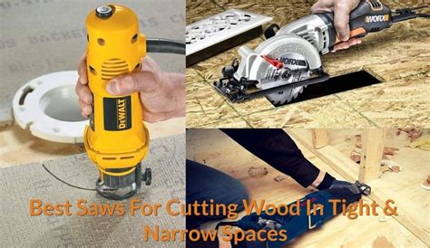 Saws For Cutting Wood In Tight And Narrow Spaces Woodworkmag