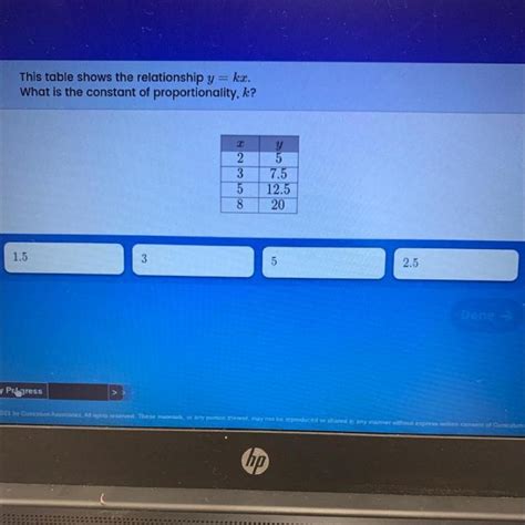 This Table Shows The Relationship Y Kx What Is The Constant Of Proportionality K 2 2 3 5 8