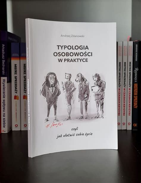 Typologia osobowości w praktyce Recenzja książki Szkolenia sprzedażowe