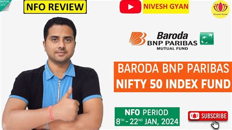 Baroda Bnp Paribas Nifty 50 Index Fund Nfo Review In Hindi Nivesh