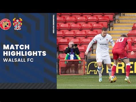 Match Highlights Walsall V Tranmere Rovers League Two Youtube