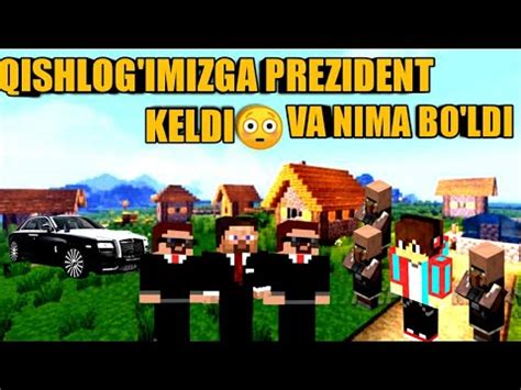 Minecraft Qishlog Imizga Prezident Keldi Va Nima Bo Ldi