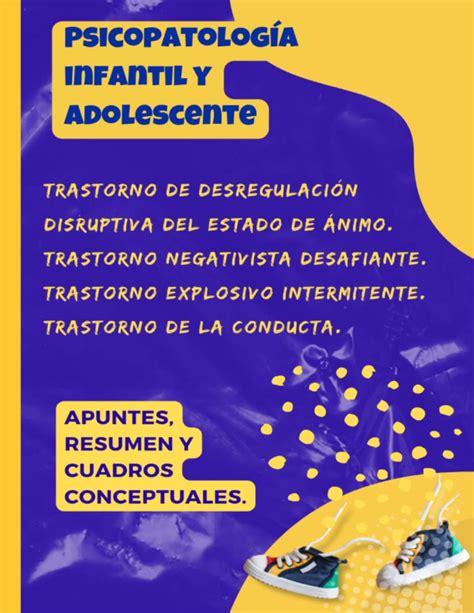 Psicopatología Infantil Y Adolescente Trastorno De Desregulación