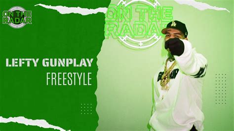 The Lefty Gunplay On The Radar Freestyle Powered By Mnml Youtube