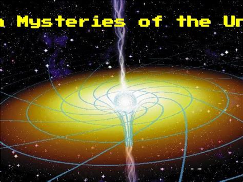 Ppt Top Ten Mysteries Of The Universe Powerpoint Presentation Free Download Id 9427480